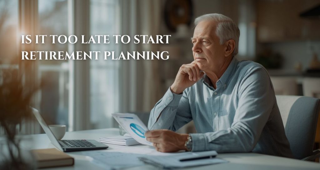 Is it too late to start retirement planning